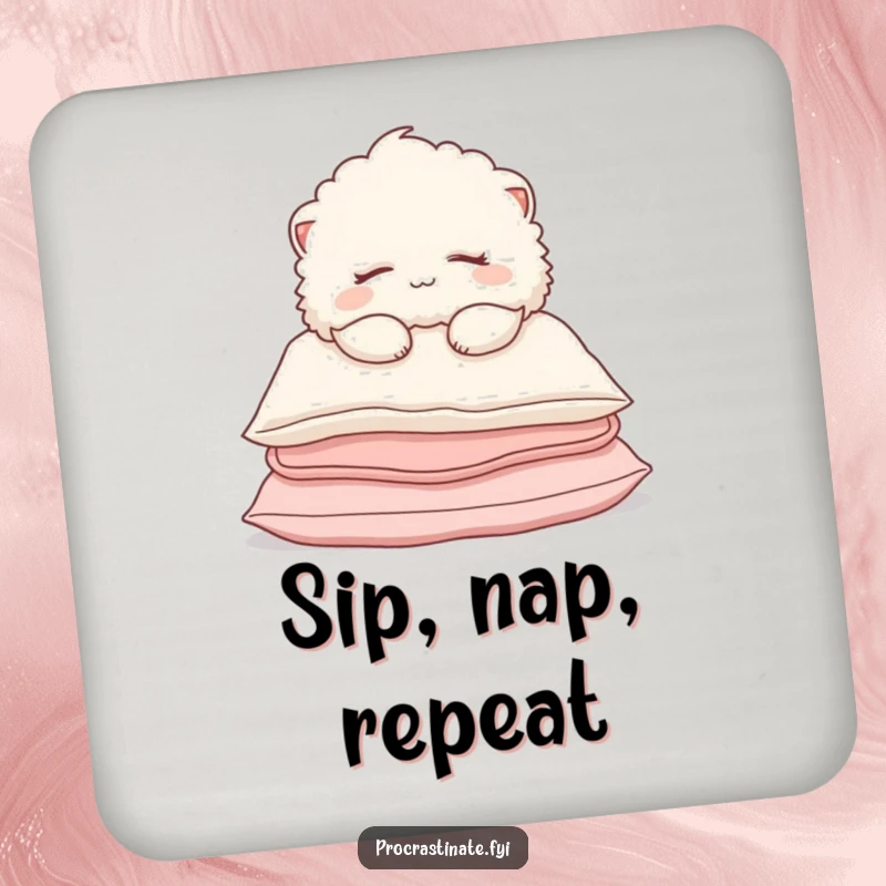 Funny Coaster featuring a fluffy creature sleeping soundly on pillows, offering protective charm with a humorous, relaxed vibe.