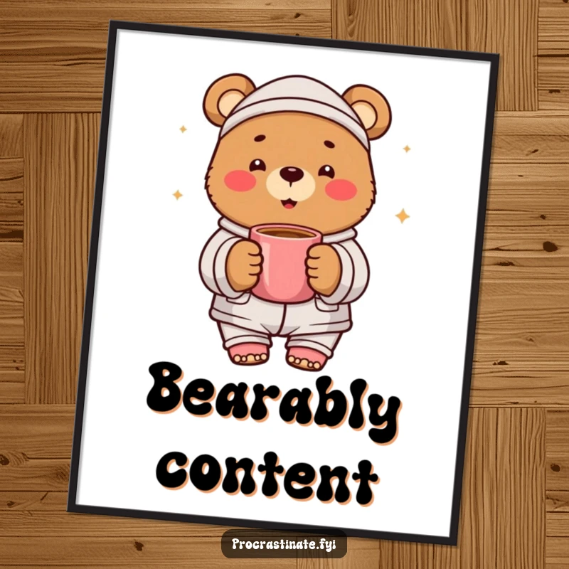 Funny cheerful bear pajama poster depicting a happy bear in pajamas, holding a warm mug. Morning cheer art.