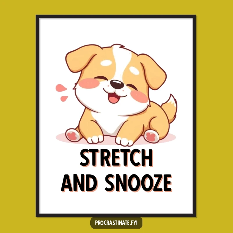 Funny Happy Dog Stretch Poster: Relaxing Art for Dog Lovers!