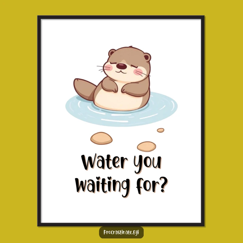Funny Otter Zen Poster: Peaceful River Drifter, Perfect Relaxing Gift for Otter Lovers