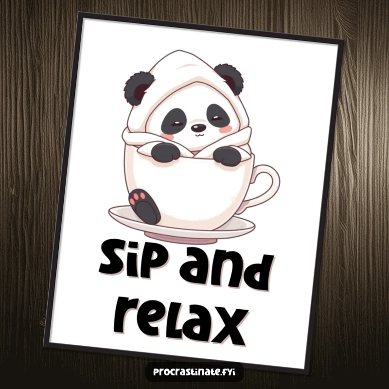 Funny Panda Tea Time Poster: A panda in a fluffy bathrobe luxuriates in a giant teacup, bringing serene humor.