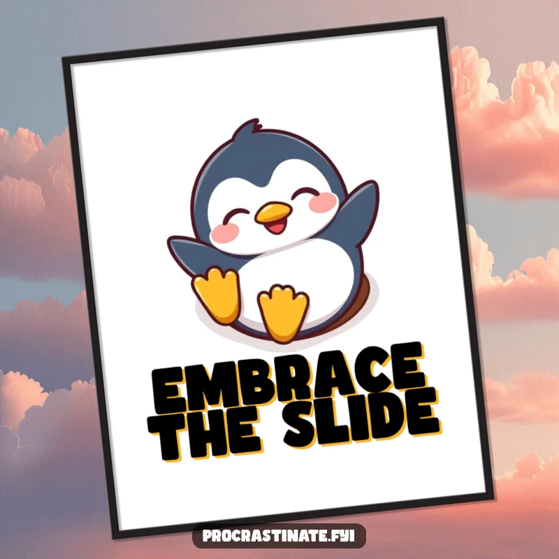Funny poster depicting a happy penguin character sliding down a soft snowy slope with eyes closed, embracing the exhilarating ride.