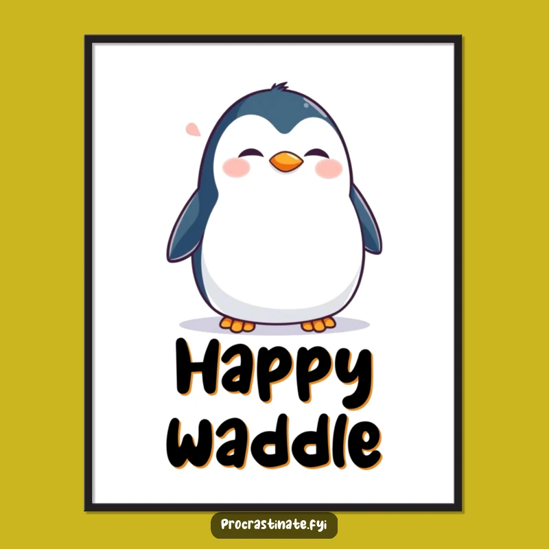 Funny Penguin Sigh Poster: Decorate with Happiness and Gentle Humor