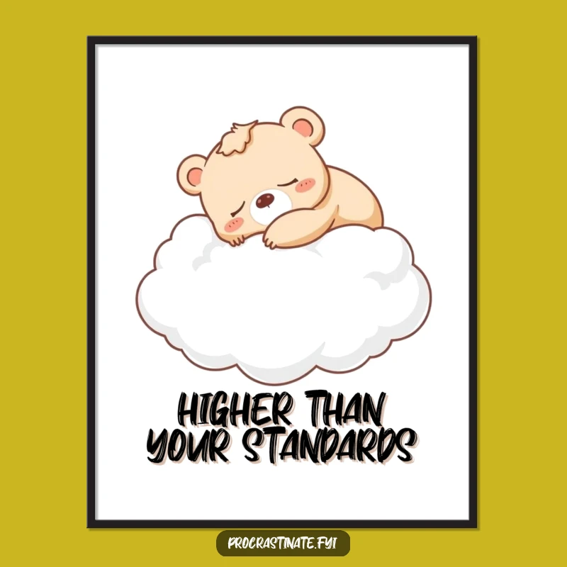 Funny Bear Cub Cloud Nap Poster: Dreamy Wall Art Funny Gift