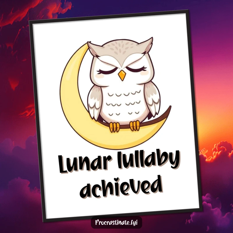 Funny owl poster depicting a dazed, sleepy owl on a crescent moon, adding a touch of whimsical humor to wall decor.