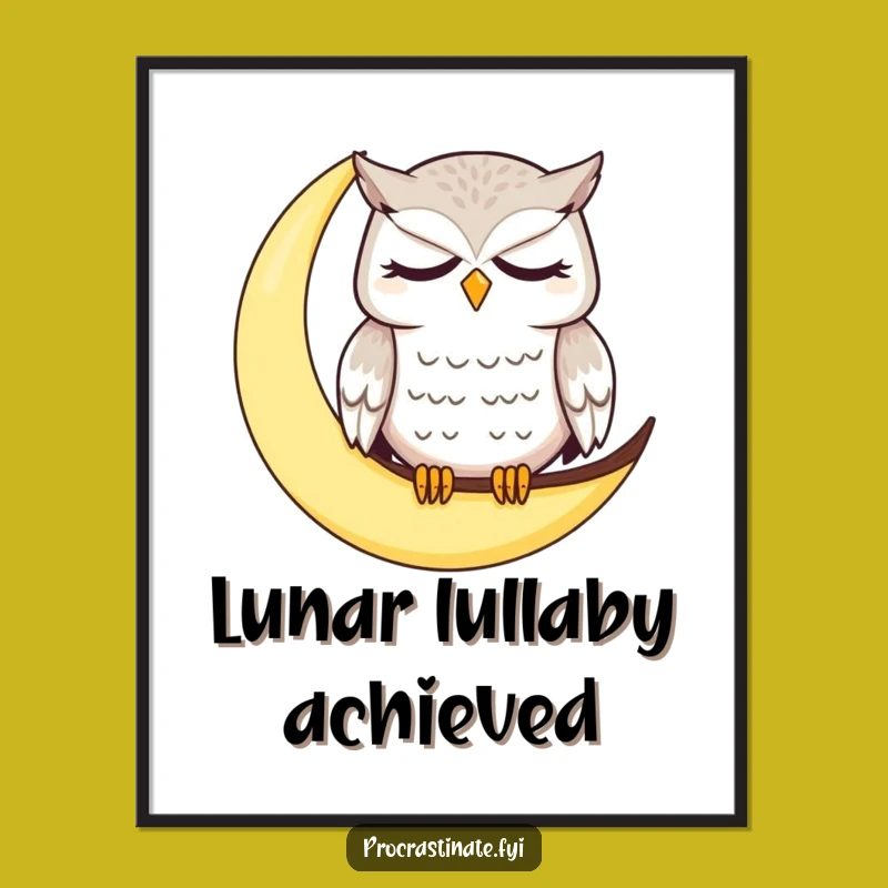 Funny Dazed Owl Moon Poster: Sleepy Character Art for Whimsical, Humorous Decor