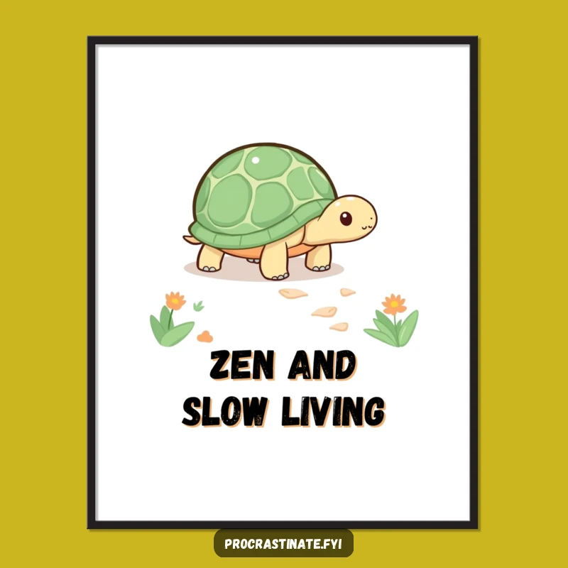 Funny Kawaii Turtle Poster: Slow Path Wall Art, A Hilarious Addition to Your Space