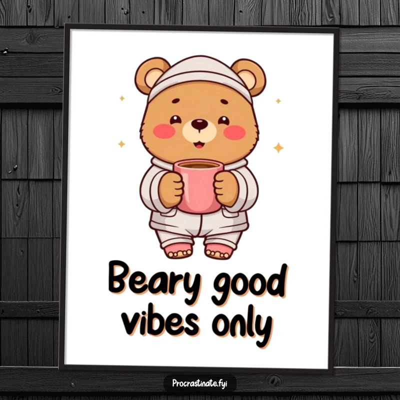 Funny Free Printable Wall Art of a cheerful bear in pajamas, holding a warm mug, radiating cozy and happy energy.