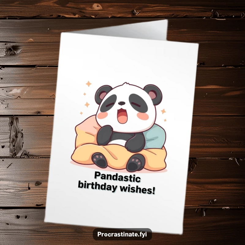 Funny free printable birthday card featuring a sleepy panda yawning wide amid cozy pillows and blankets, perfect for a nap-themed celebration.