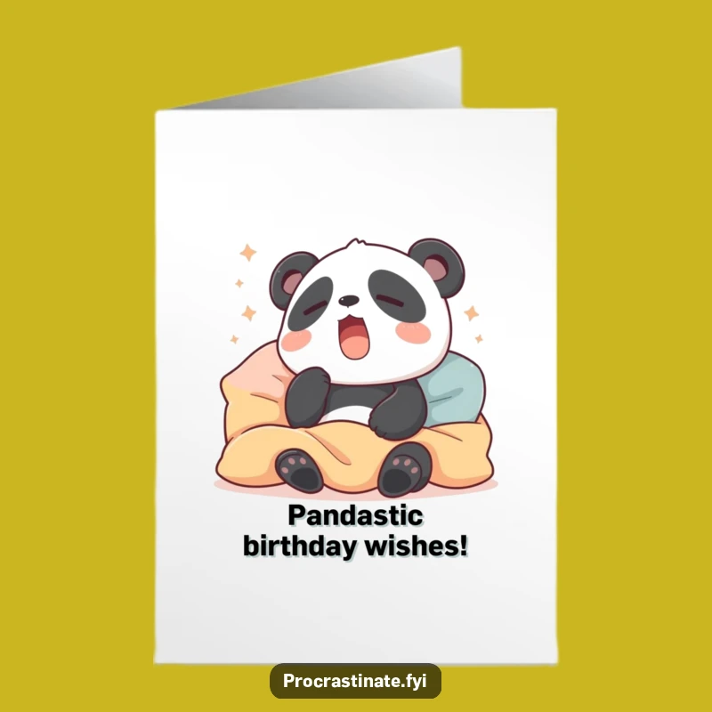 Free Printable Panda Birthday Card Cute Sleepy Yawn Downloadable Funny Gift