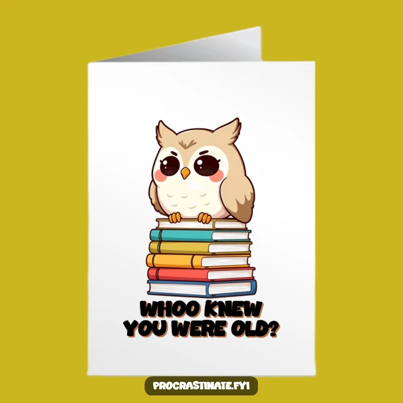 Funny Free Printable Owl Birthday Card - Bookish Wisdom Downloadable Gift