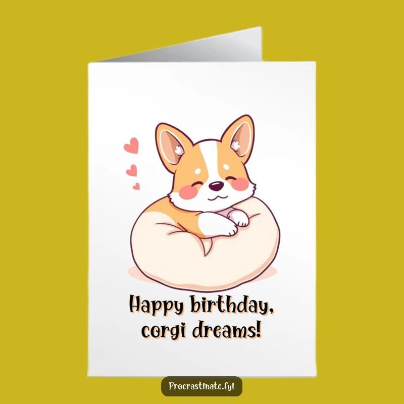 Free Printable Birthday Card: Happy Corgi Pillow Dream, Funny Cute Download
