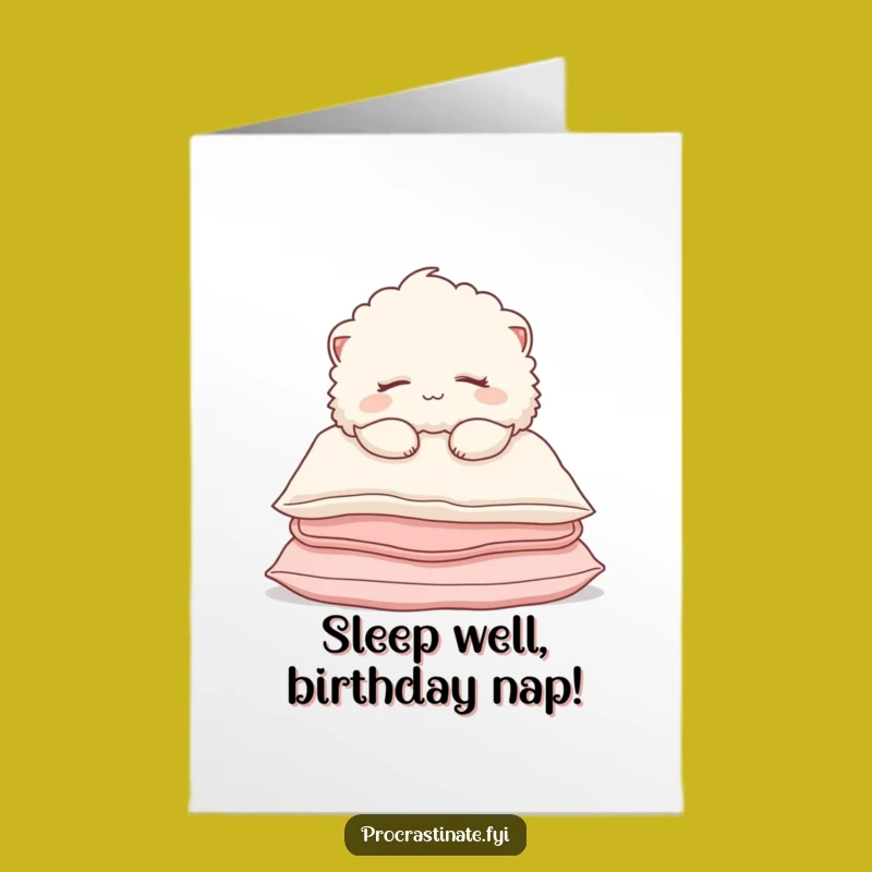 Free Printable Sleepy Birthday Card - Funny Fluffy Creature Downloadable Gift