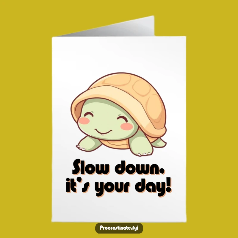 Free Printable Birthday Card: Mellow Turtle Smile Funny Downloadable Gift