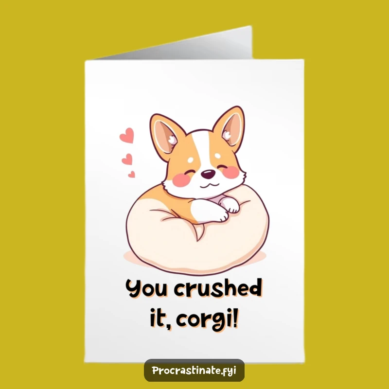 Free Printable Congrats Card: Happy Corgi Pillow Dream, Cute Funny Download