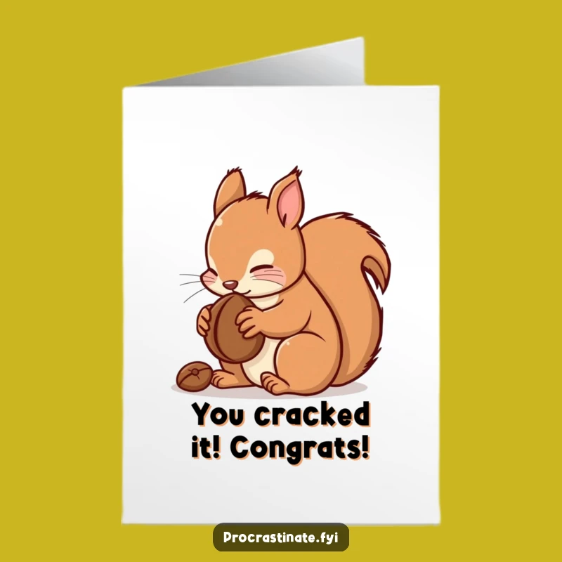 Free Printable Congrats Card: Kawaii Squirrel Nut Success, Hilarious Downloadable Gift