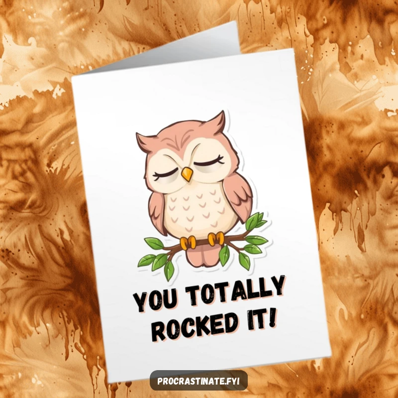 Funny Free Printable Congratulations Card: Sleepy owl dozing off, humorously acknowledging success with a yawn