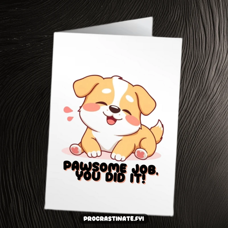 Funny Free Printable Congratulations Card featuring a happy dog stretching lazily, letting out a big sigh of accomplishment.