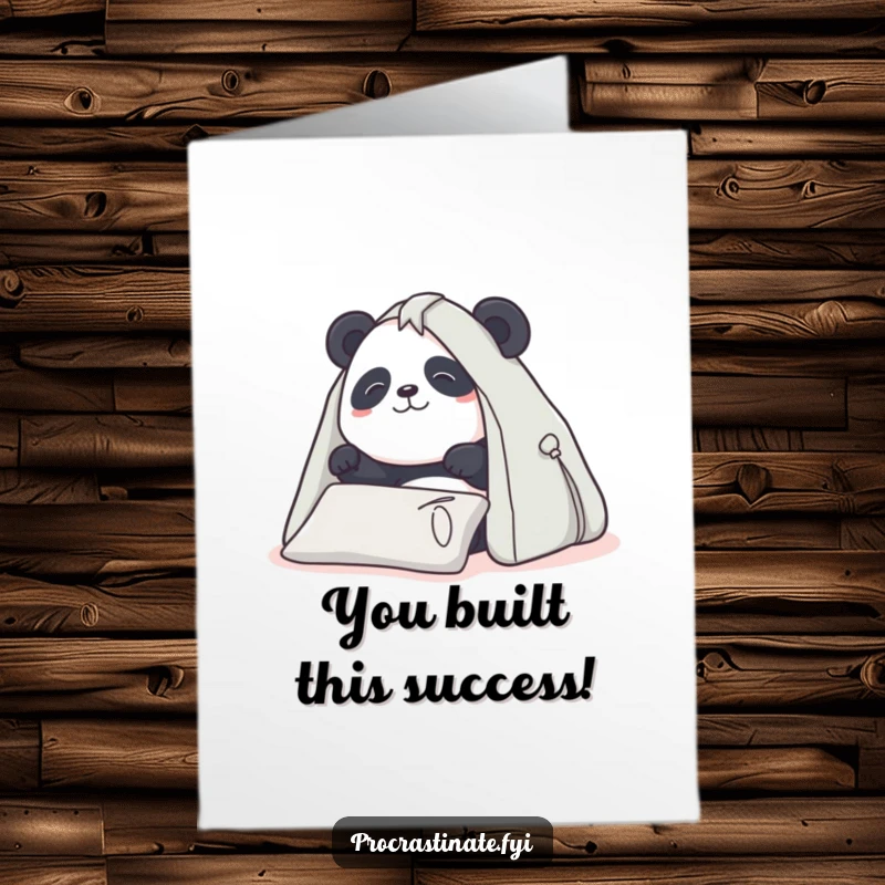 Funny free printable congratulations card: Determined panda proudly displays their newly constructed pillow fort, a true triumph.