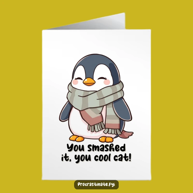 Free Printable Penguin Congrats Card: Cozy Scarf Relaxed Funny Downloadable Gift