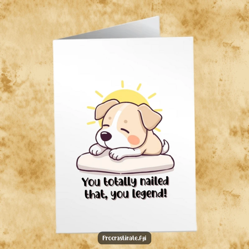 Funny Free Printable Congratulations Card: A placid dog enjoying a serene sunbeam stretch, perfect for celebrating success.