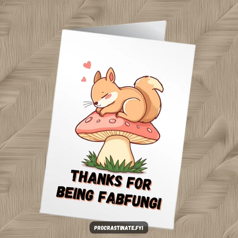 Funny Free Printable Thank You Card: A dozing squirrel naps on a mushroom, offering quiet gratitude and peaceful thanks.