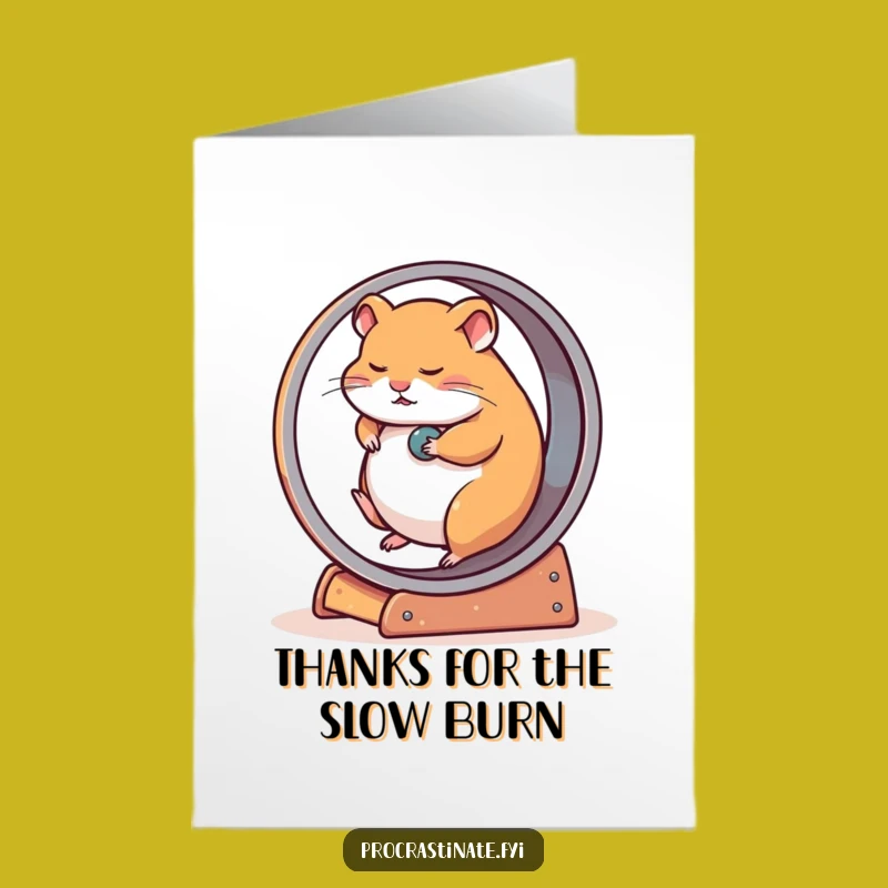 Free Printable Hamster Thank You Card - Slow Appreciation Funny downloadable gift!