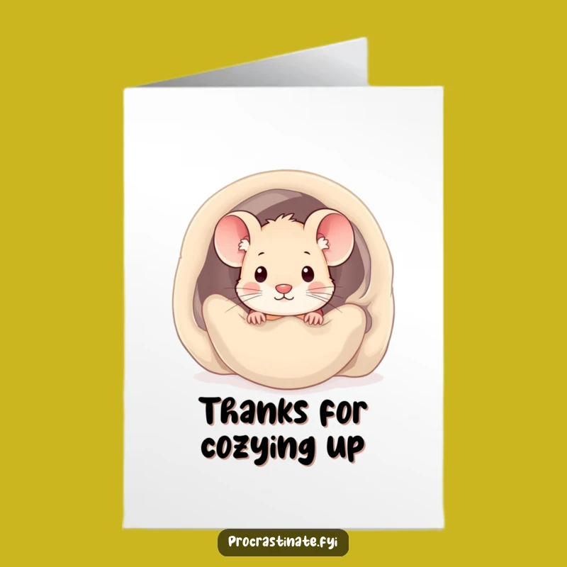 Free Printable Thank You Card: Cozy Mouse Thanks, Funny Downloadable Gift