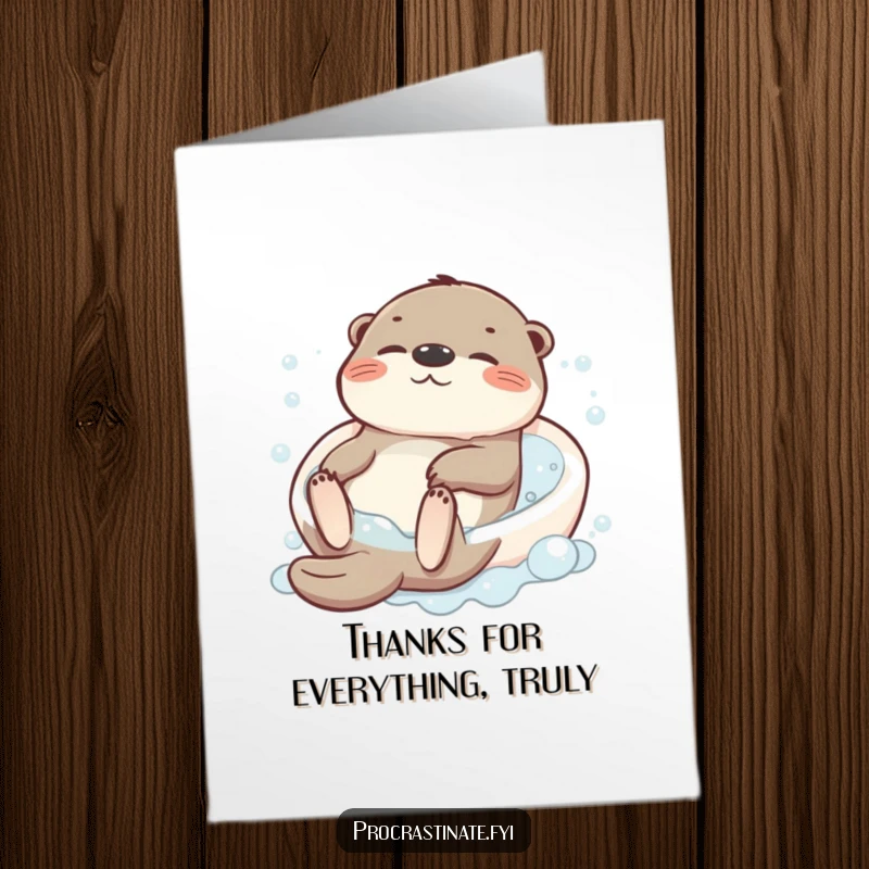 Funny Free Printable Thank You Card: Otter enjoying a bubbly bath, conveying thanks with a relaxed, joyful expression.
