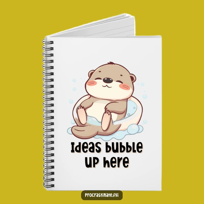 Funny Otter Bath Notebook: Relaxed Otter Journal, Cute & Hilarious Stationery, Perfect Funny Gift