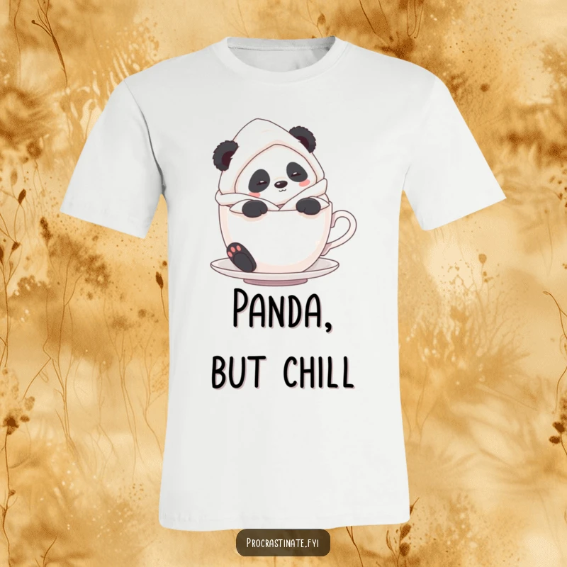 Funny Panda Bathrobe T-Shirt: A panda in a fluffy bathrobe luxuriates in a giant teacup, promoting cozy vibes.